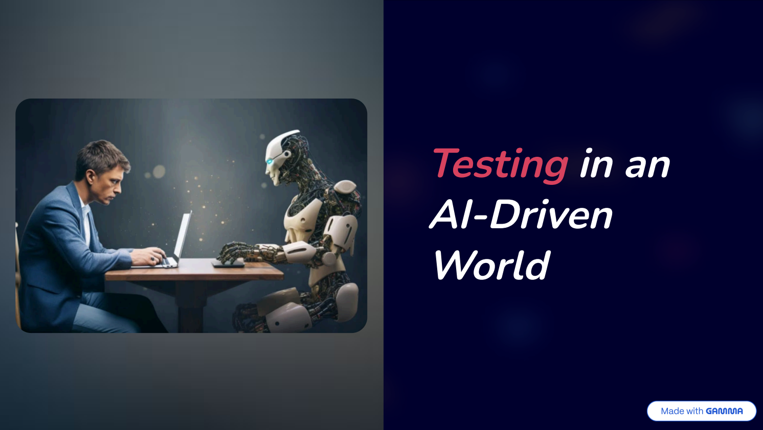 Testing in an AI-Driven World