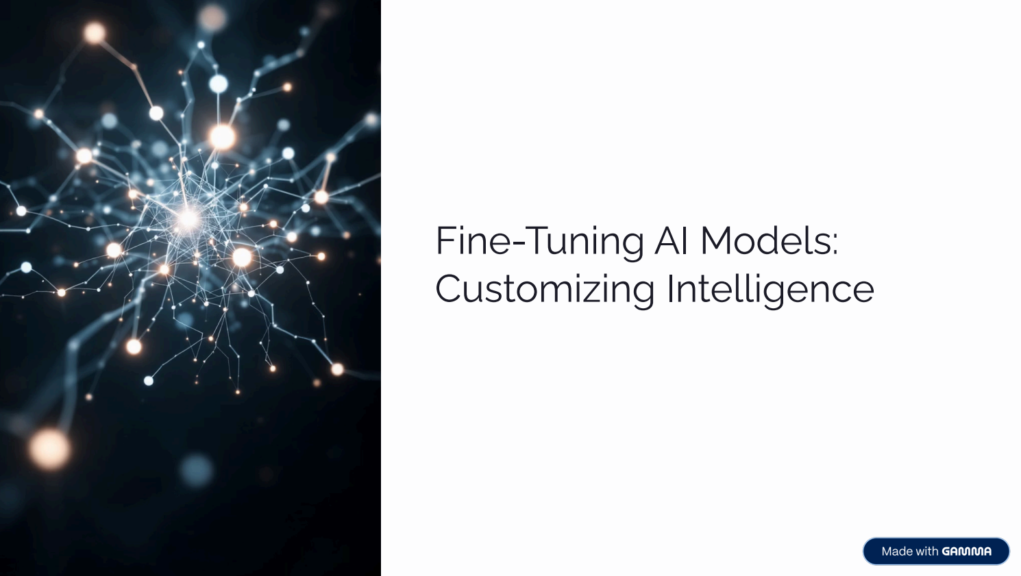 Fine-Tuning AI Models: Customizing Intelligence